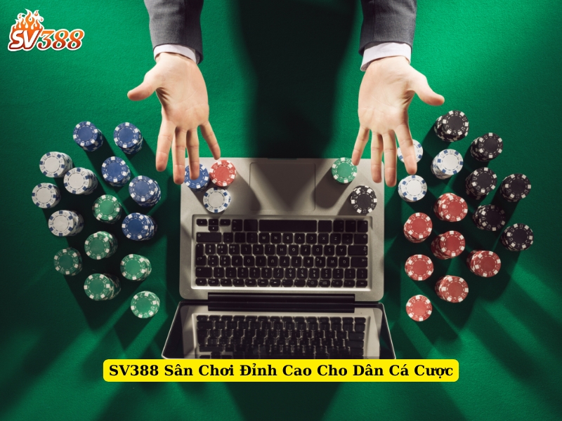 sv388 sân chơi đỉnh cao cho dân cá cược